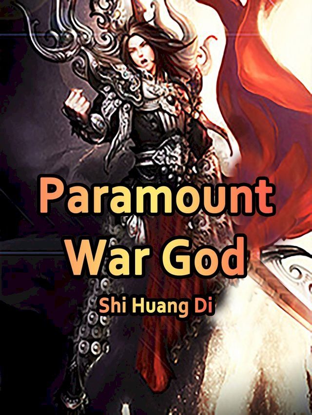  Paramount War God(Kobo/電子書)