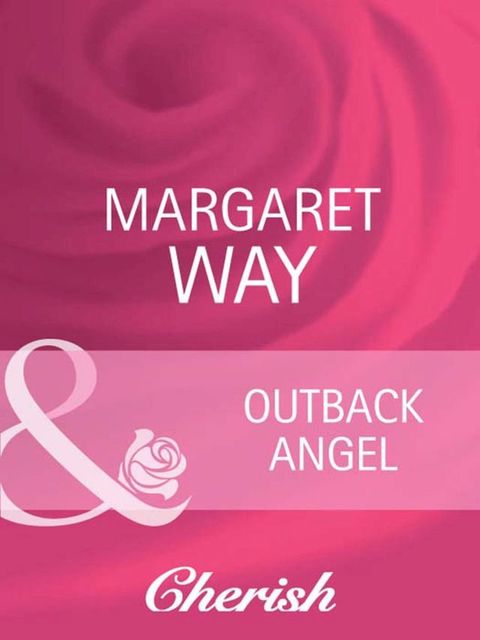 Outback Angel (Mills & Boon Cherish)(Kobo/電子書)