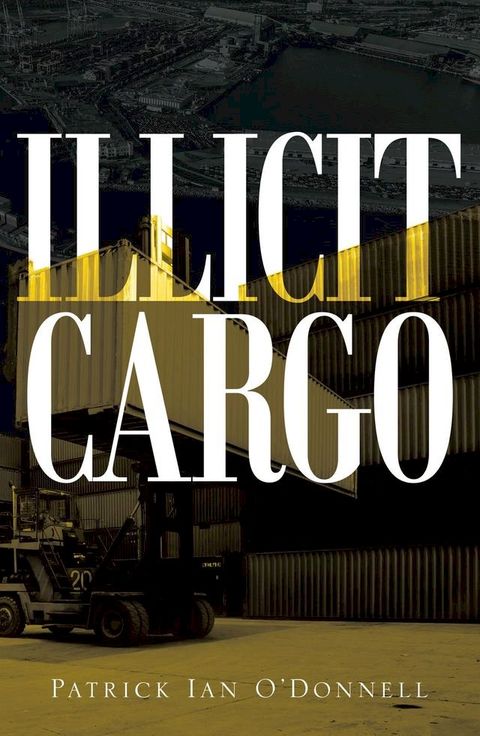 Illicit Cargo(Kobo/電子書)