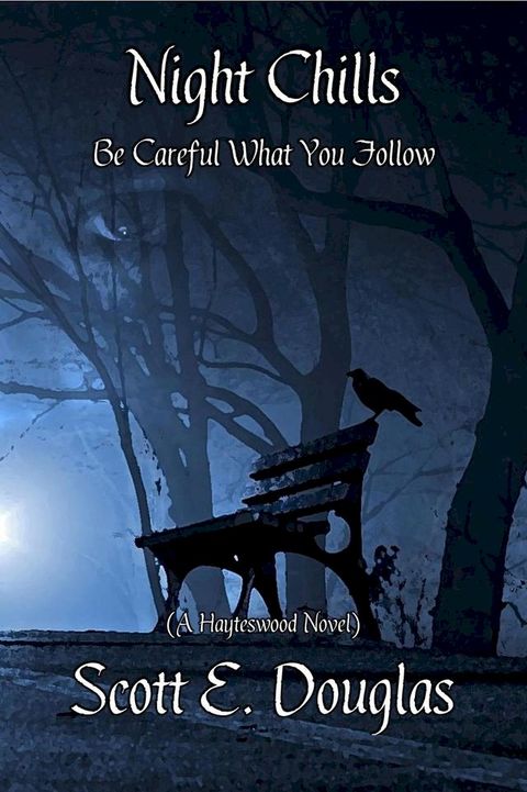 Night Chills (Be Careful What You Follow)(Kobo/電子書)