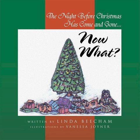 The Night Before Christmas Has Come and Gone...Now What?(Kobo/電子書)