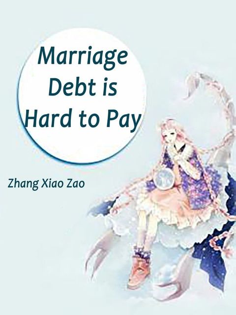 Marriage Debt is Hard to Pay(Kobo/電子書)