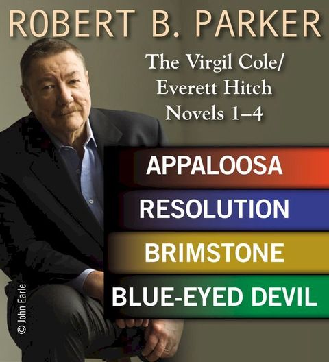 Robert B. Parker: The Virgil Cole/Everett Hitch Novels 1 - 4(Kobo/電子書)