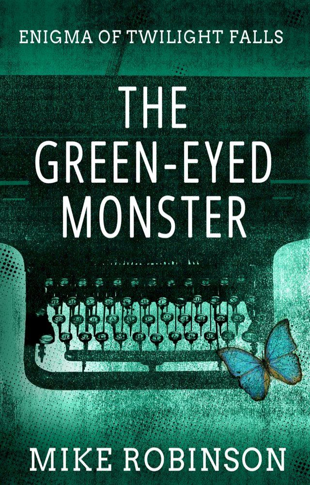  The Green-Eyed Monster(Kobo/電子書)