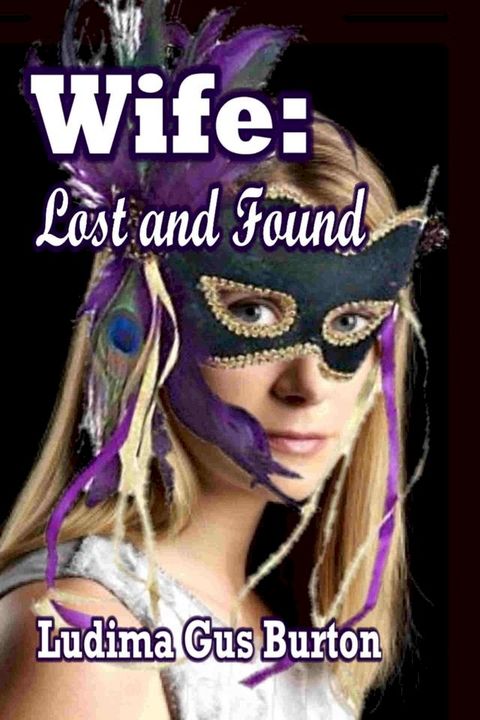 Wife: Lost and Found(Kobo/電子書)