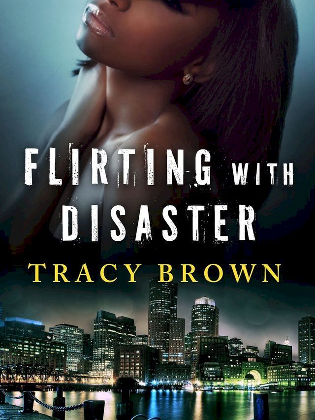  Flirting with Disaster(Kobo/電子書)