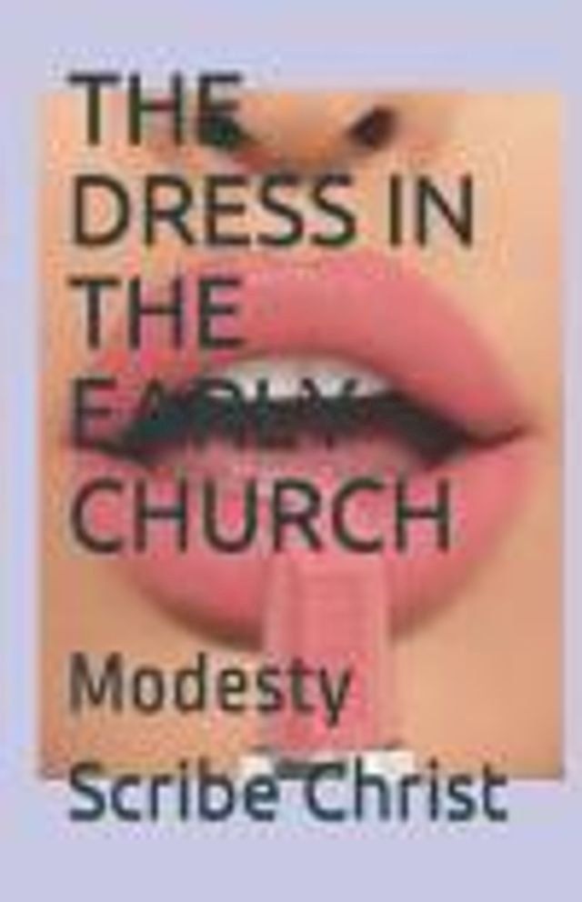  The Dress in the Early Church(Kobo/電子書)