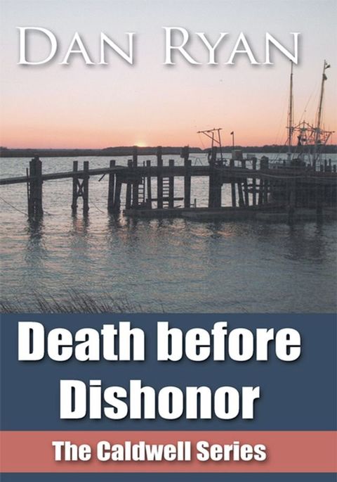 Death Before Dishonor(Kobo/電子書)