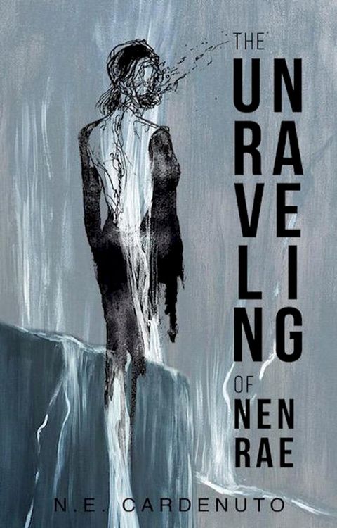 The Unraveling of Nenrae(Kobo/電子書)