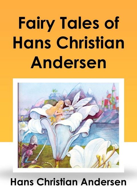 Fairy Tales of Hans Christian Andersen(Kobo/電子書)