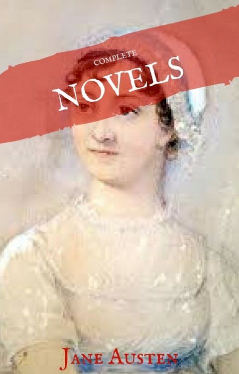 Jane Austen: The Complete Novels (House of Classics)(Kobo/電子書)