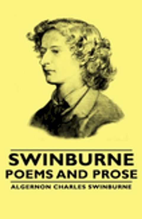 Swinburne - Poems and Prose(Kobo/電子書)