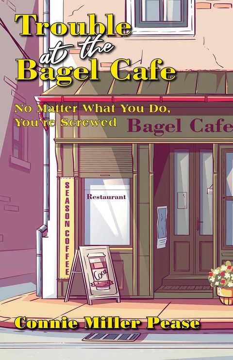 Trouble at the Bagel Cafe(Kobo/電子書)