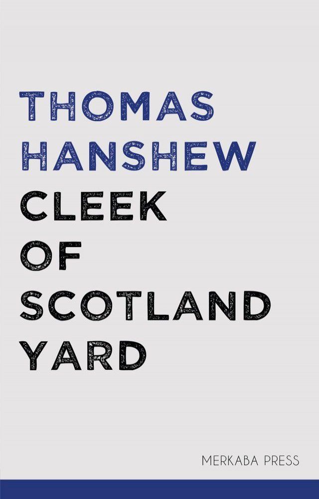  Cleek of Scotland Yard(Kobo/電子書)