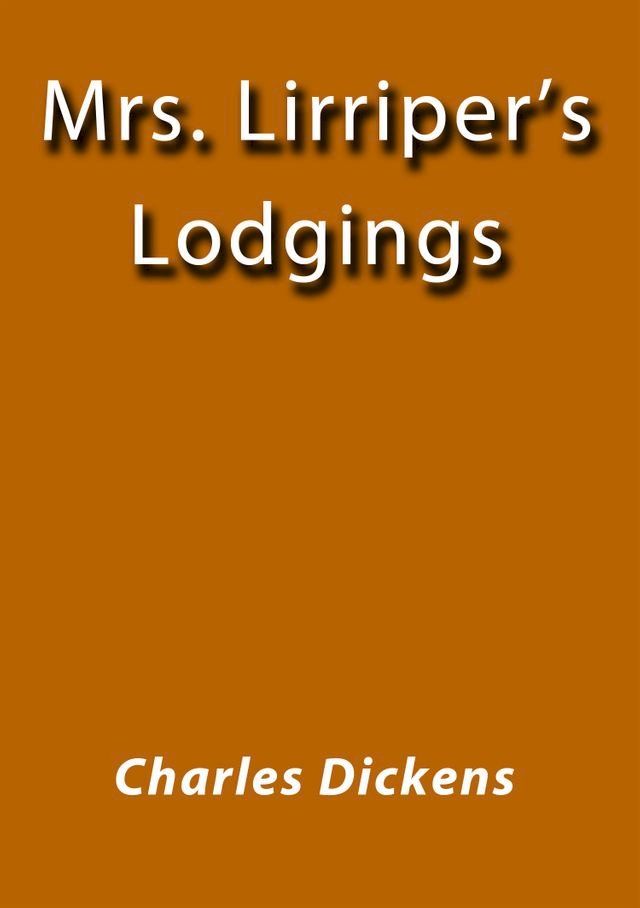  Mrs. Lirriper's Lodgings(Kobo/電子書)