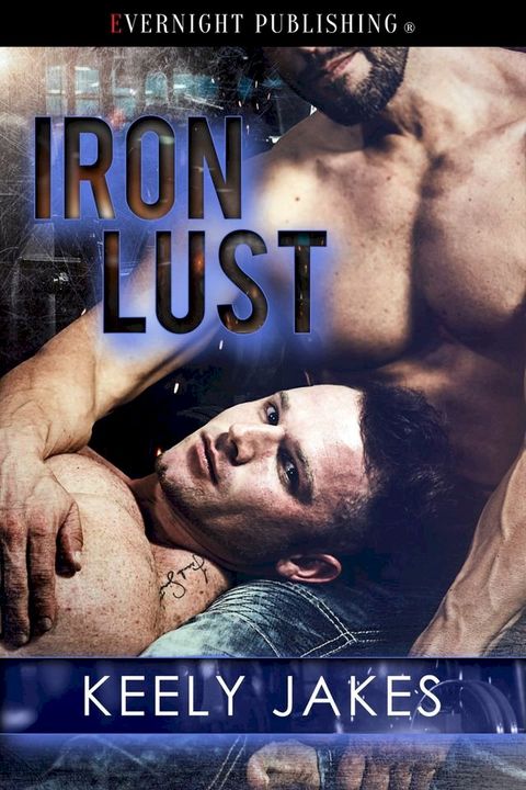 Iron Lust(Kobo/電子書)