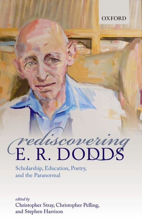 Rediscovering E. R. Dodds(Kobo/電子書)