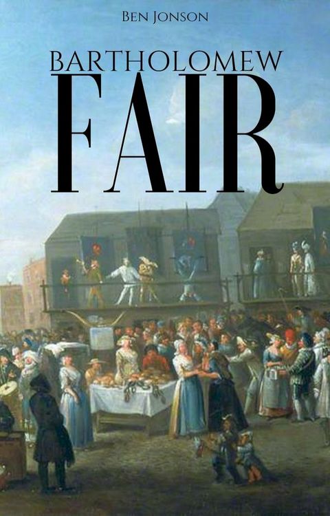 Bartholomew Fair(Kobo/電子書)