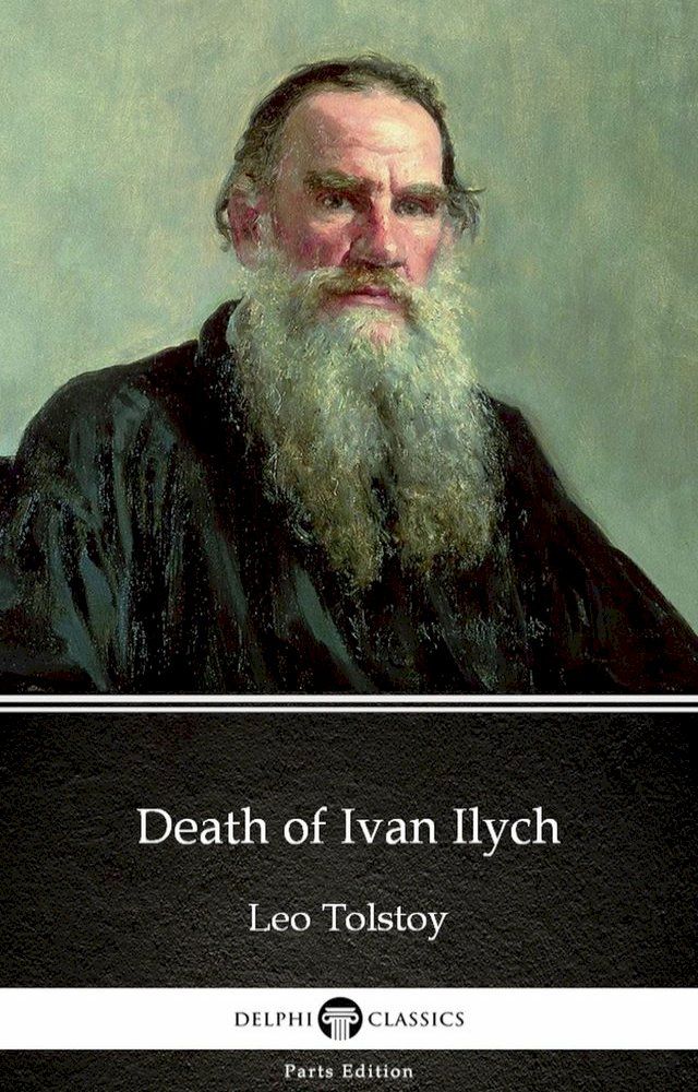  Death of Ivan Ilych by Leo Tolstoy (Illustrated)(Kobo/電子書)