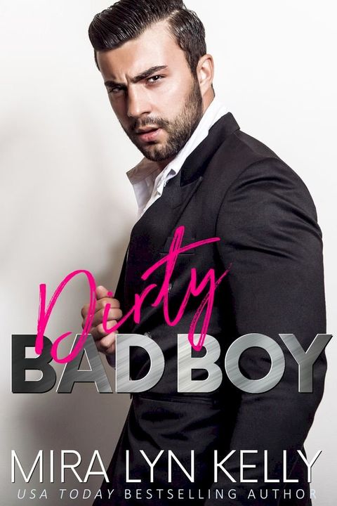 Dirty Bad Boy(Kobo/電子書)