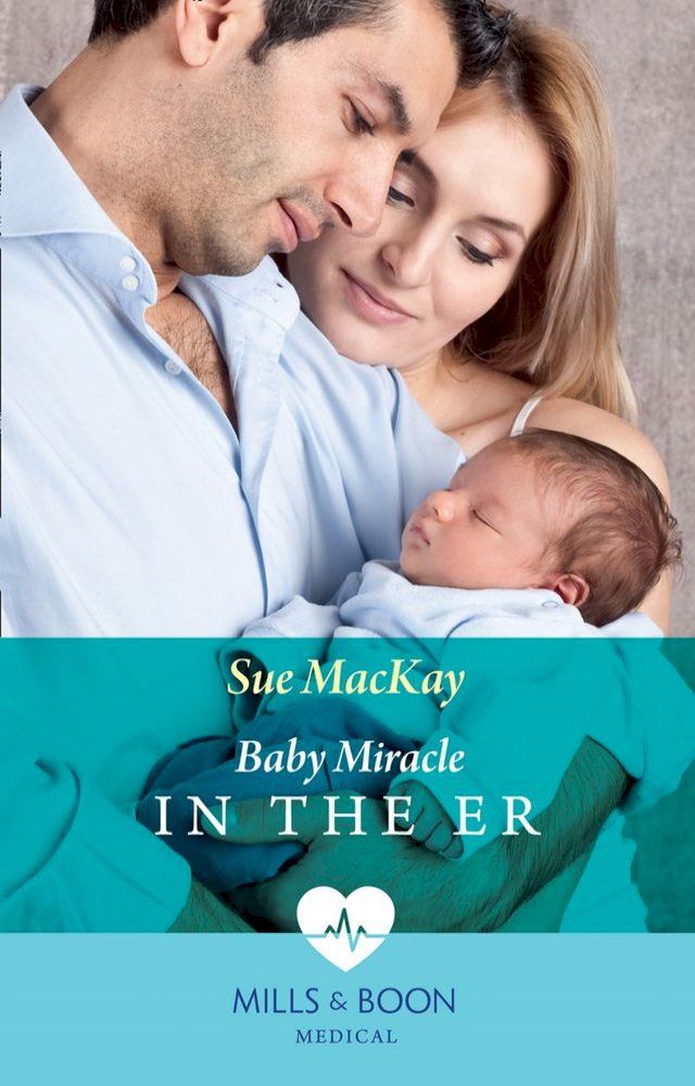  Baby Miracle In The Er (Mills & Boon Medical)(Kobo/電子書)