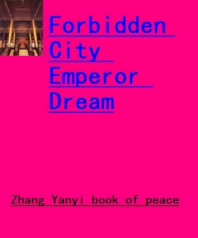  Forbidden City Emperor Dream(Kobo/電子書)