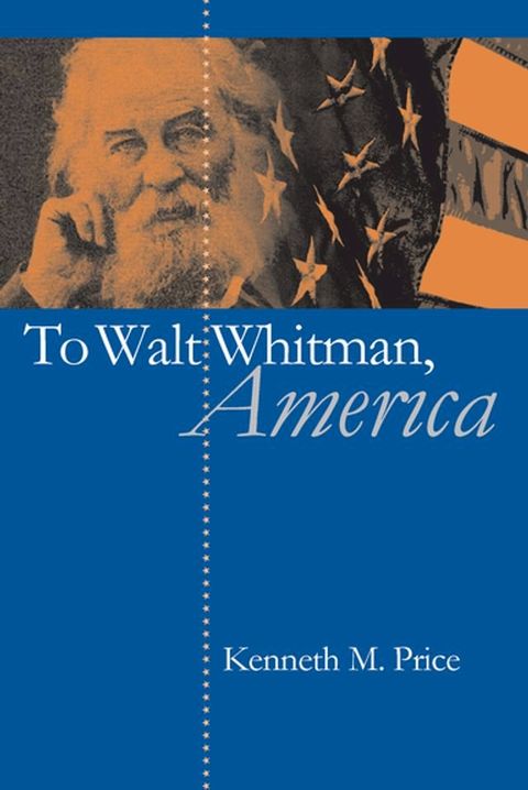 To Walt Whitman, America(Kobo/電子書)