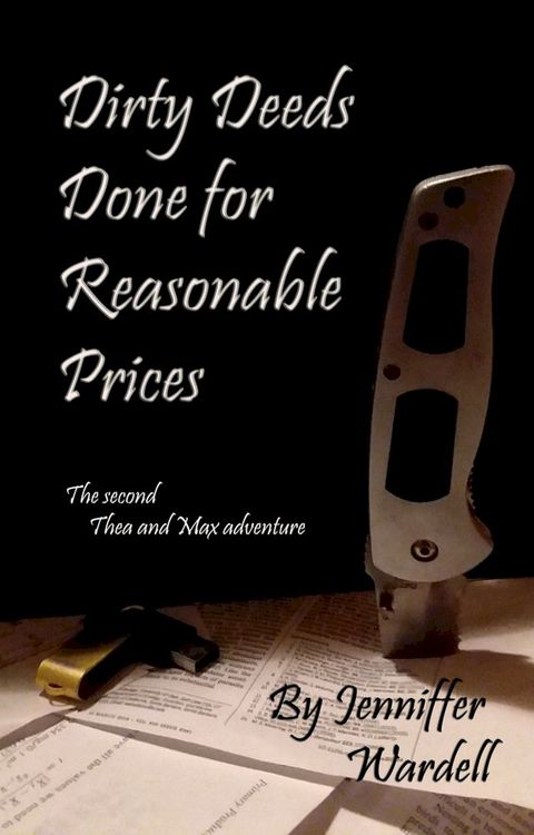 Dirty Deeds Done for Reasonable Prices(Kobo/電子書)