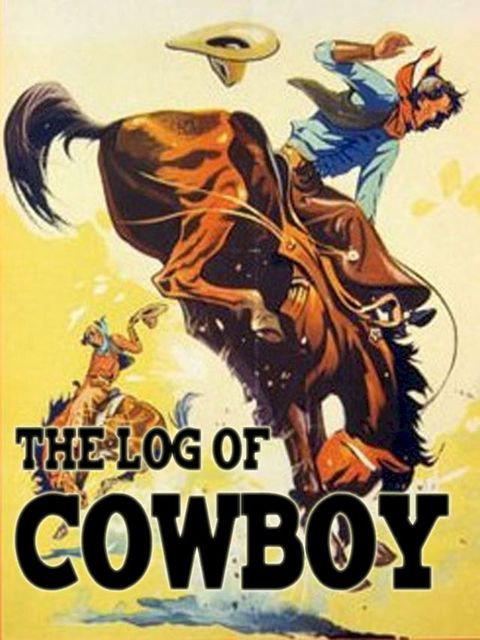 The Log of a Cowboy(Kobo/電子書)