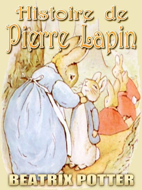 Histoire de Pierre Lapin(Kobo/電子書)