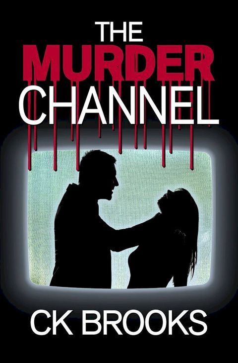 The Murder Channel(Kobo/電子書)