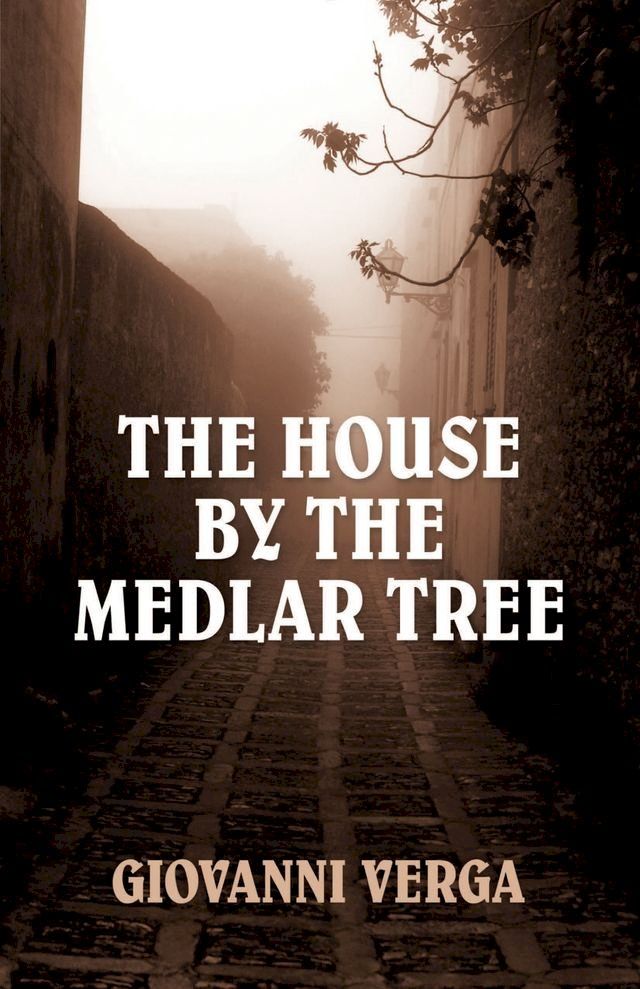  The House by the Medlar Tree(Kobo/電子書)