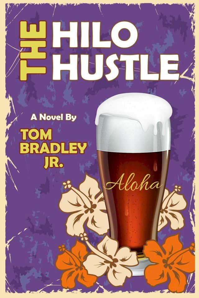  The Hilo Hustle(Kobo/電子書)