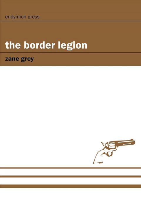 The Border Legion(Kobo/電子書)