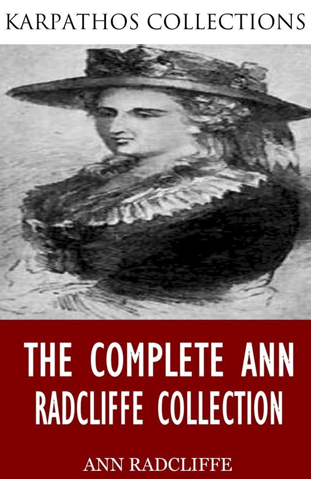  The Complete Ann Radcliffe Collection(Kobo/電子書)