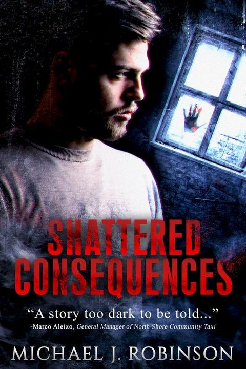 Shattered Consequences(Kobo/電子書)