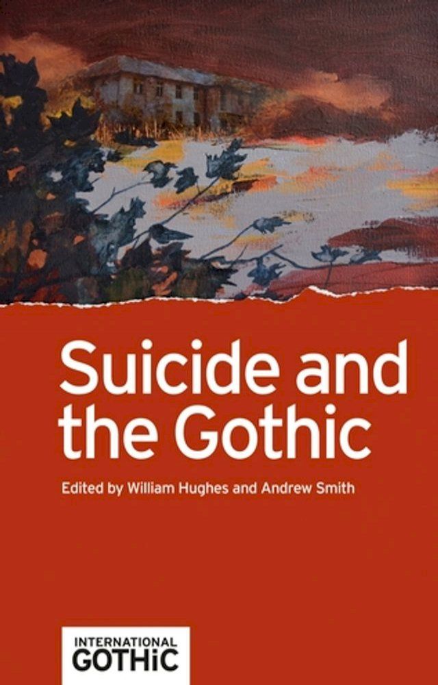  Suicide and the Gothic(Kobo/電子書)