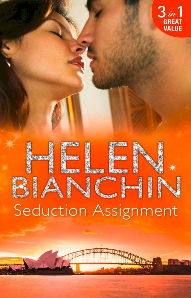  Seduction Assignment: The Seduction Season / The Marriage Deal / The Husband Assignment(Kobo/電子書)