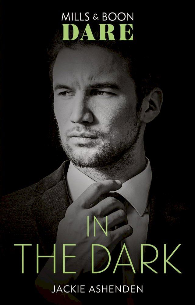  In The Dark (Mills & Boon Dare) (Playing for Pleasure, Book 1)(Kobo/電子書)