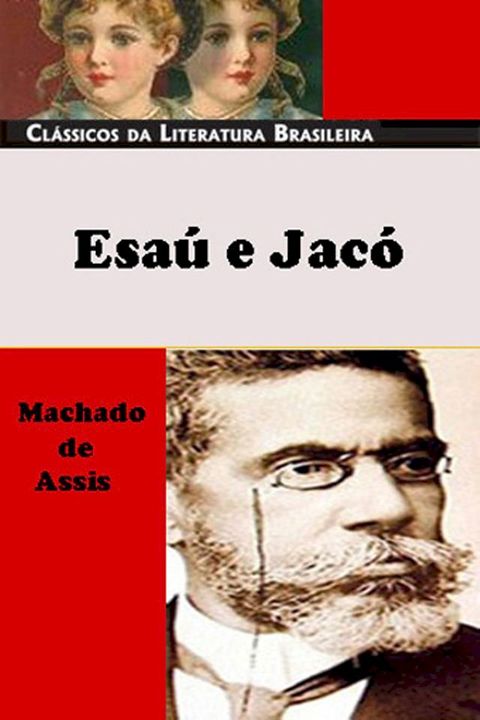 Esa&uacute; e Jac&oacute;(Kobo/電子書)