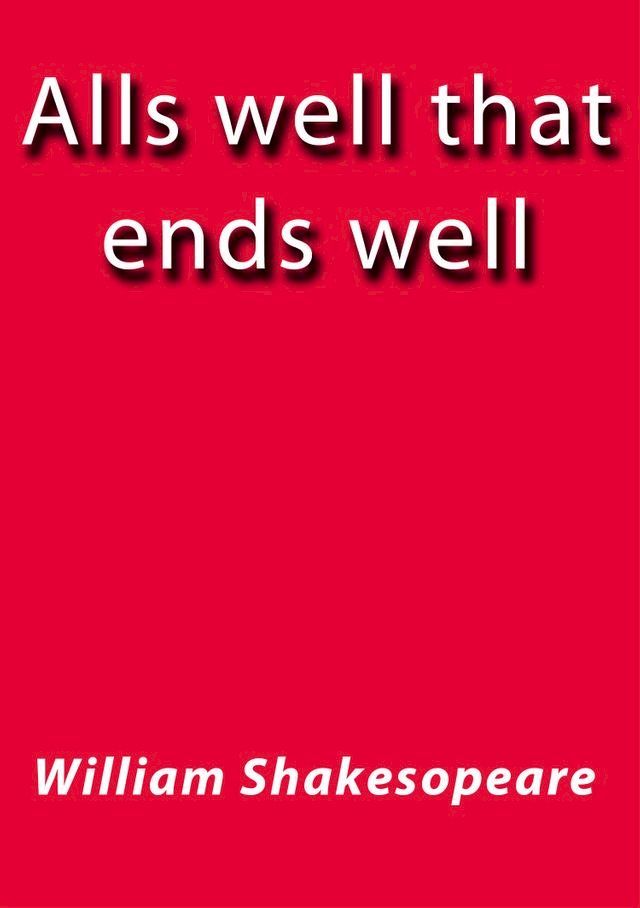  Alls well that ends well(Kobo/電子書)