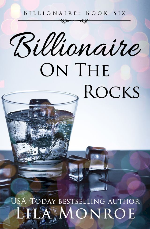  Billionaire on the Rocks(Kobo/電子書)