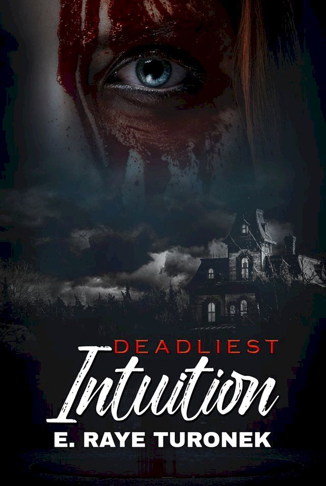  Deadliest Intuition(Kobo/電子書)