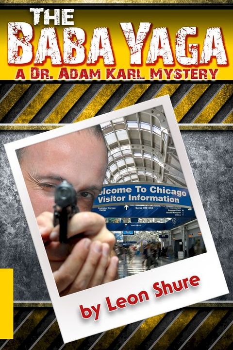 The Baba Yaga, a Dr. Adam Karl Mystery(Kobo/電子書)