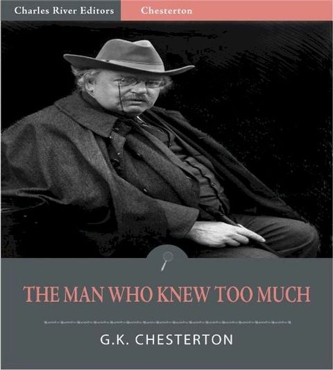 The Man Who Knew Too Much (Illustrated Edition)(Kobo/電子書)