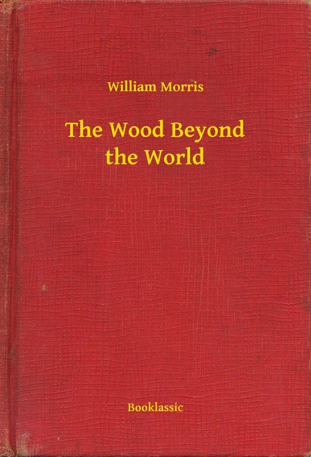  The Wood Beyond the World(Kobo/電子書)