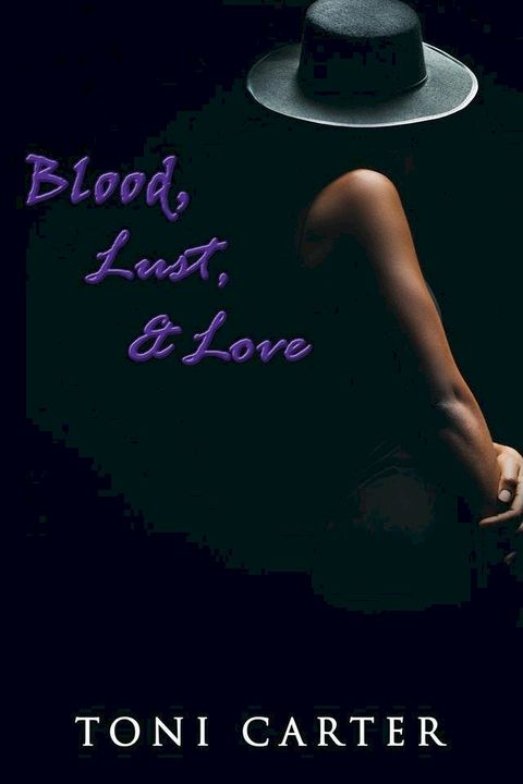 Blood, Lust & Love(Kobo/電子書)