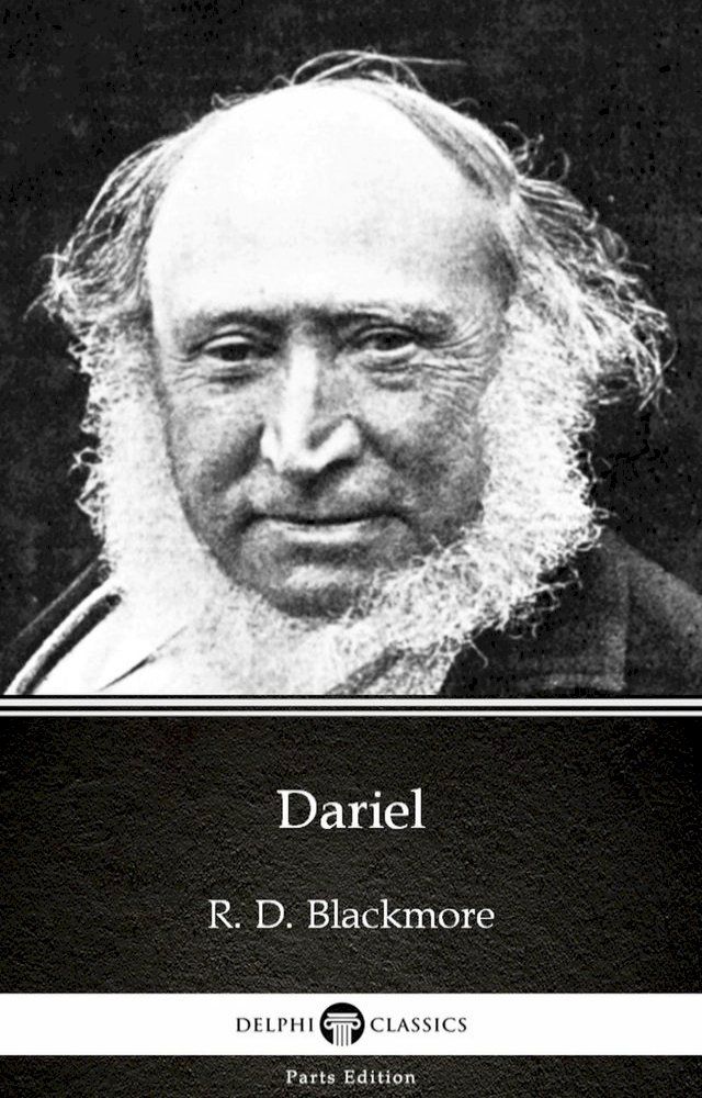  Dariel by R. D. Blackmore - Delphi Classics (Illustrated)(Kobo/電子書)