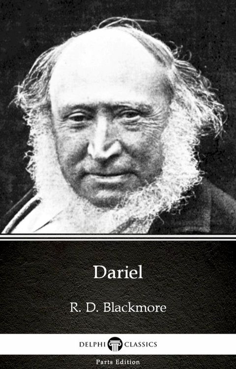 Dariel by R. D. Blackmore - Delphi Classics (Illustrated)(Kobo/電子書)