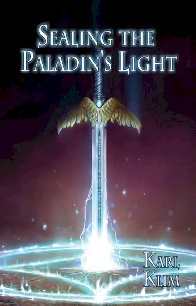  Sealing the Paladin's Light(Kobo/電子書)